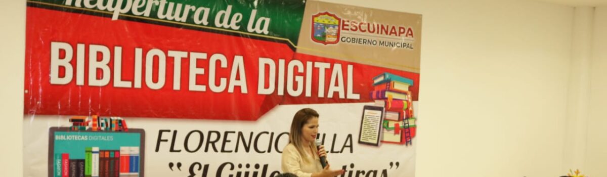 Autoridades municipales llevan a cabo la reapertura de la Biblioteca Digital Florencio Villa “El Güilo Mentiras”.