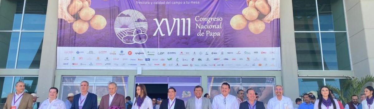 INAUGURA MONTES SALAS XVIII CONGRESO NACIONAL DE LA PAPA EN LOS MOCHIS