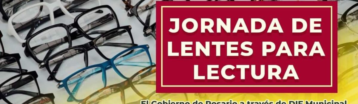 JORNADA DE LENTES PARA LECTURA EN ROSARIO